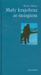 Okładka książki Mały krajobraz ze śniegiem