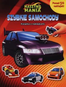 Okładka książki Maszynomania Szybkie samochody