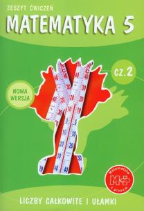 Okładka książki Matematyka z plusem 5 Zeszyt ćwiczeń Część 2 Liczby całkowite i ułamki