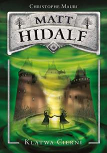 Okładka książki Matt Hidalf. Klątwa cierni