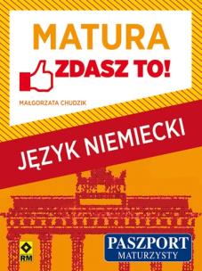 Okładka książki Matura - zdasz to! Język niemiecki