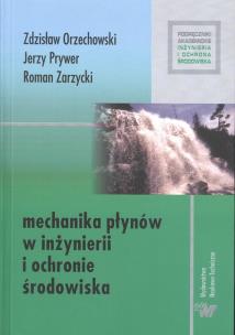 Okładka książki Mechanika płynów w inżynierii i ochronie środowiska
