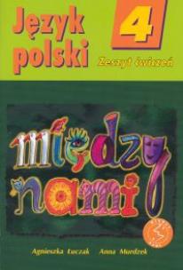 Okładka książki Między nami 4 Język polski Zeszyt ćwiczeń