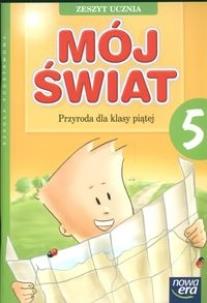 Okładka książki Mój świat 5 Przyroda Zeszyt ucznia