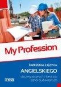 Okładka książki My Profession ćwiczenia dla szkół budowlanych