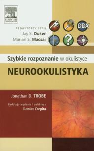 Okładka książki Neurookulistyka Szybkie rozpoznanie w okulistyce