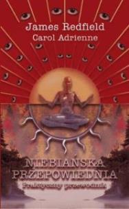 Okładka książki Niebiańska przepowiednia Praktyczny poradnik