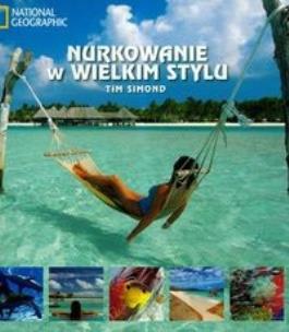 Okładka książki Nurkowanie w wielkim stylu