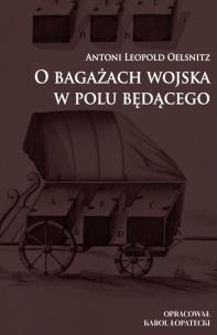 Okładka książki O bagażach wojska w polu będącego
