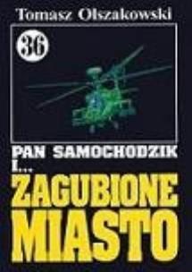 Okładka książki Pan Samochodzik i Zagubione miasto 36