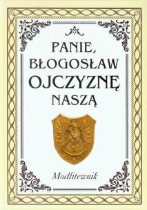 Okładka książki Panie błogosław Ojczyznę naszą Modlitewnik z płytą CD