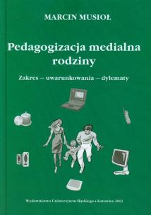 Okładka książki Pedagogizacja medialna rodziny
