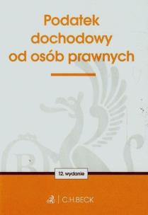 Okładka książki Podatek dochodowy od osób prawnych