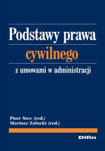 Opakowanie Podstawy prawa cywilnego z umowami w administracji