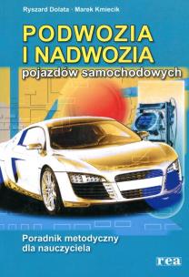 Okładka książki Podwozia i nadwozia pojazdów samochodowych Poradnik metodyczny