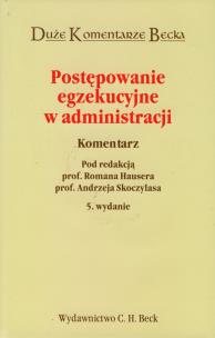 Opakowanie Postępowanie egzekucyjne w administracji komentarz