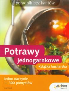 Okładka książki Potrawy jednogarnkowe. Książka kucharska. Poradnik bez kantów