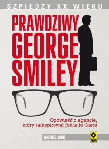 Okładka książki Prawdziwy George Smiley