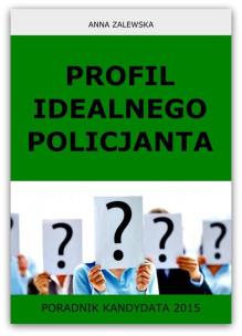 Okładka książki Profil idealnego Policjanta