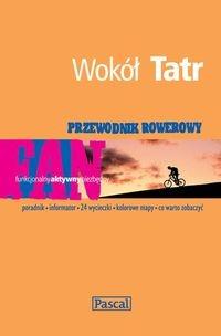Okładka książki Przewodnik rowerowy - Wokół Tatr PASCAL
