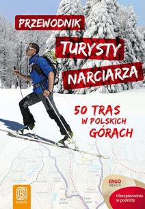 Okładka książki Przewodnik turysty narciarza. 50 tras w pl. górach
