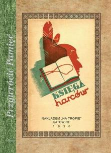 Okładka książki Przywrócić Pamięć. Księga harców