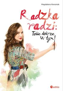 Okładka książki Radzka radzi: Tobie dobrze w tym!