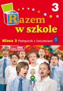 Okładka książki Razem w szkole SP 3 cz. 3 podr WSIP