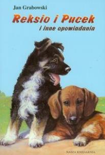 Okładka książki Reksio i Pucek i inne opowiadania