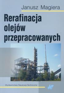 Okładka książki Rerafinacja olejów przepracowanych