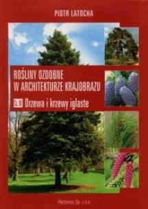 Okładka książki Rośliny ozdobne w architekturze krajob.4 HORTPRESS