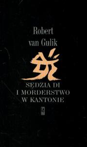 Okładka książki Sędzia Di i morderstwo w Kantonie