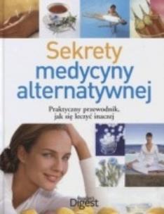 Okładka książki Sekrety medycyny alternatywnej
