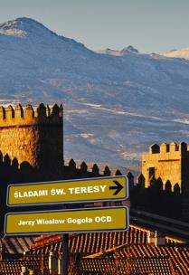 Okładka książki Śladami św. Teresy od Jezusa