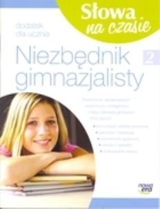 Okładka książki Słowa na czasie 2 Niezbędnik gimnazjalisty