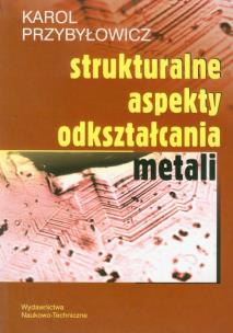 Okładka książki Strukturalne aspekty odkształcania metali