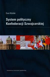 Okładka książki System polityczny Konfederacji Szwajcarskiej