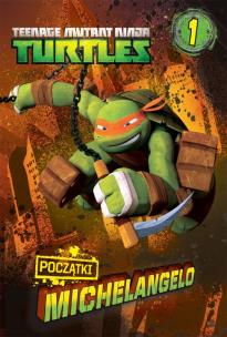 Okładka książki TMNT Wojownicze Żółwie Ninja. Początki 1