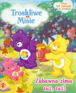 Okładka książki Troskliwe Misie 8 Zabawna zima tuż, tuż!
