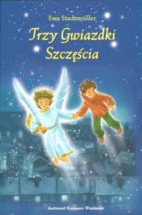 Okładka książki Trzy gwiazdki szczęścia