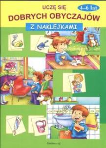 Okładka książki Uczę się dobrych obyczajów z naklejkami