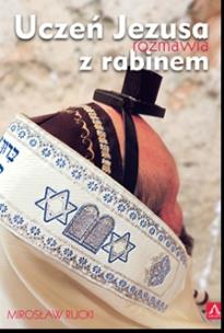 Okładka książki Uczeń Jezusa rozmawia z rabinem