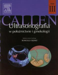 Okładka książki Ultrasonografia w położnictwie i ginekologii Tom III