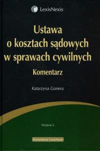 Okładka książki Ustawa o kosztach sądowych w sprawach cywilnych Komentarz