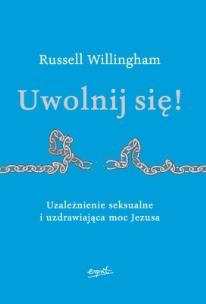 Okładka książki Uwolnij się!