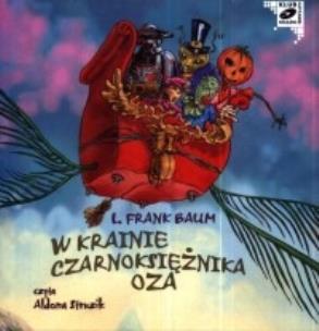 Okładka książki W krainie czarnoksiężnika Oza CdMp3 - Audiobook