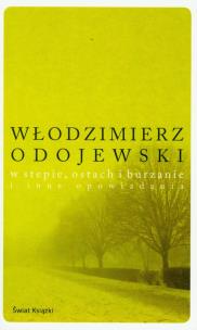 Okładka książki W stepie, ostach i burzanie i inne opowiadania