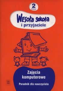 Okładka książki Wesoła szkoła i przyjaciele 2 Poradnik dla nauczyciela
