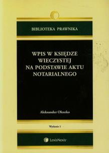 Okładka książki Wpis w księdze wieczystej na podstawie aktu notarialnego