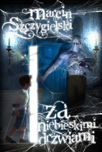 Okładka książki Za niebieskimi drzwiami w.2014